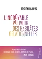 Mieux que les soft skills, les habiletés relationnelles